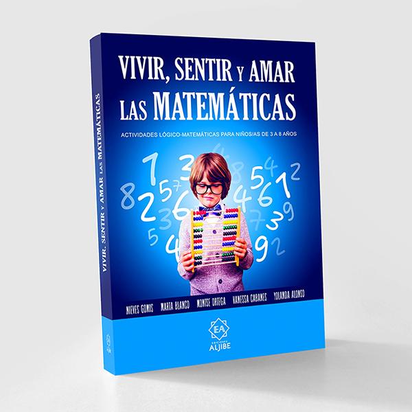 Vivir, sentir y amar las matématicas
